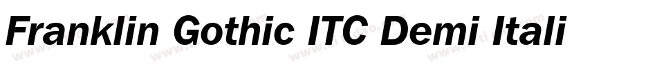 Franklin Gothic ITC Demi Italic BT字体转换